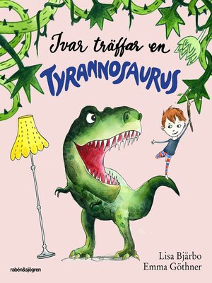 cover image of Ivar träffar en tyrannosaurus